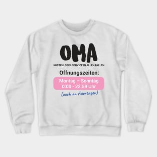 Oma kostenloser Service in allen Fällen Crewneck Sweatshirt